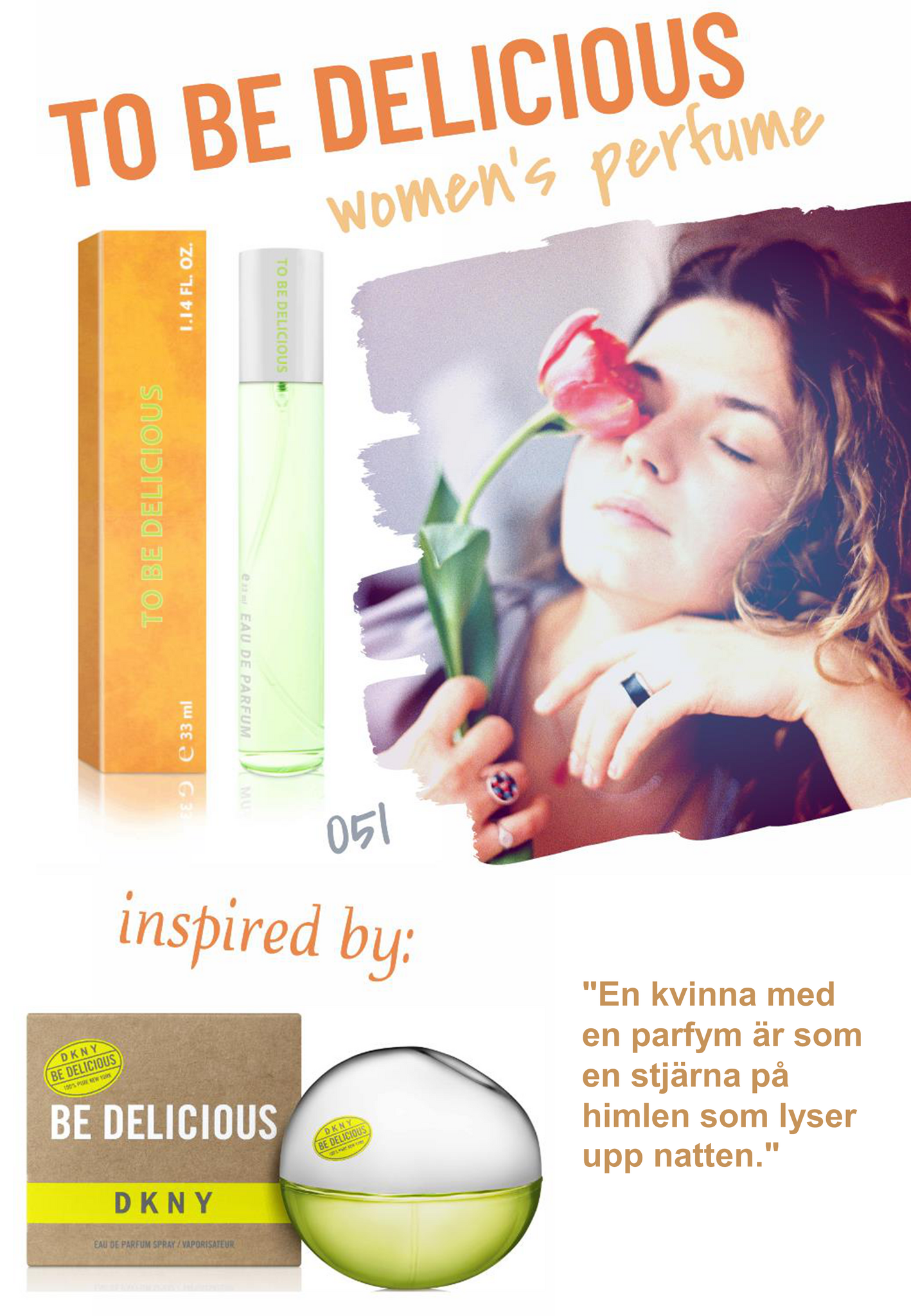 051. To Be Delicious - mini parfym för kvinnor - inspirerad av BE DELICIOUS*